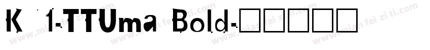 KN1-TTUma Bold字体转换